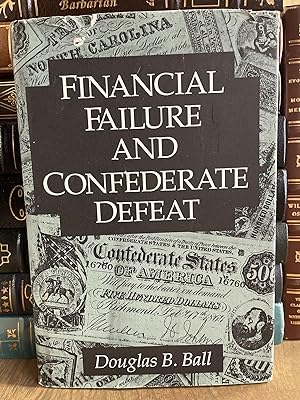 Financial Failure and Confederate Defeat
