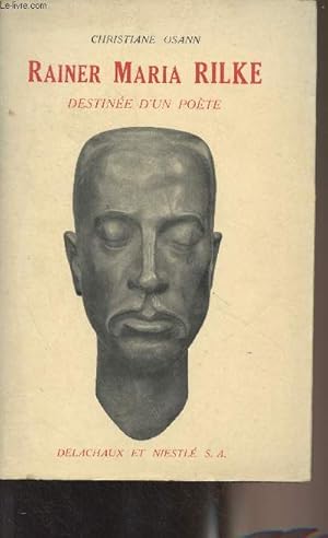 Seller image for Rainer Maria Rilke, destine d'un pote for sale by Le-Livre