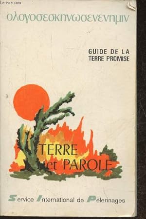 Bild des Verkufers fr Terre et parole- Guide de la Terre Promise- Liturgie et chants zum Verkauf von Le-Livre