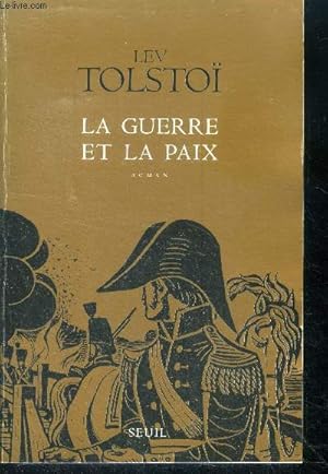 Image du vendeur pour La guerre et la paix - roman mis en vente par Le-Livre