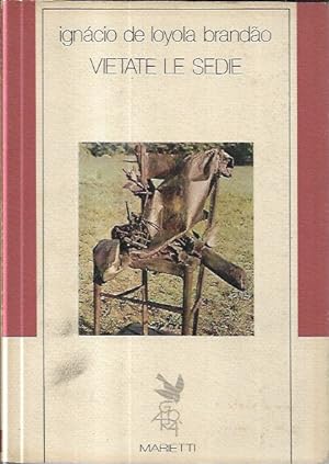 Seller image for Vietate le sedie : racconti for sale by Messinissa libri