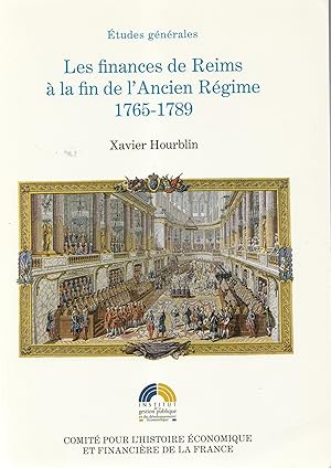 Les finances de Reims à la fin de l'Ancien Régime 1765-1789