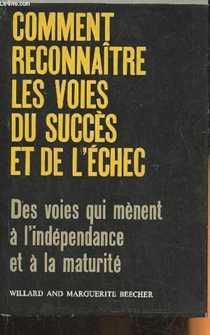 Immagine del venditore per Comment reconnatre les voies du succs et de l'chec venduto da Le-Livre