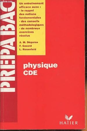 Seller image for Prepabac- Physique CDE, mthode de l'exercice de physique au BAC for sale by Le-Livre