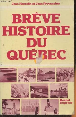 Bild des Verkufers fr Brve Histoire du Qubec zum Verkauf von Le-Livre