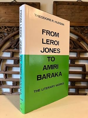 From LeRoi Jones to Amiri Baraka: The Literary Works