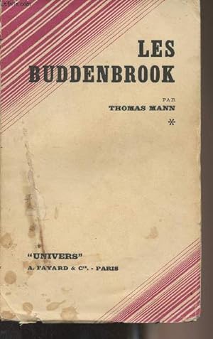 Image du vendeur pour Les Buddenbrook (Le dclin d'une famille) - Tome 1 - "Univers" mis en vente par Le-Livre