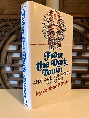 From the Dark Tower Afro-American Writers 1900 to 1960