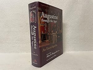 Imagen del vendedor de Augustine through the Ages: An Encyclopedia. Foreword by Jaroslav Pelikan a la venta por St Philip's Books, P.B.F.A., B.A.