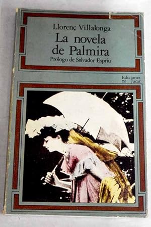 Imagen del vendedor de La novela de Palmira a la venta por Alcan Libros