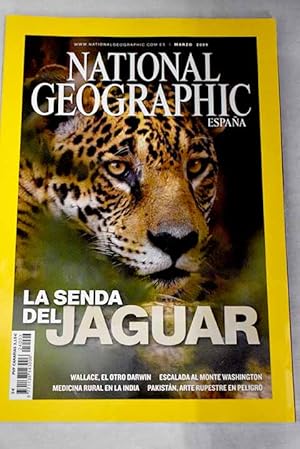 Bild des Verkufers fr National Geographic, Ao 2009,vol. 24, n 3:: La senda del jaguar; Medicina rural en la India; Wallace, el otro Darwin; Jiuzhaigou, China; Escalada al monte Washington; Pakistn, arte rupestre en peligro zum Verkauf von Alcan Libros