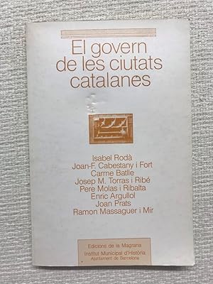Image du vendeur pour El govern de les ciutats catalanes mis en vente par Campbell Llibres