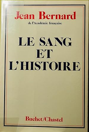 LE SANG ET L'HISTOIRE