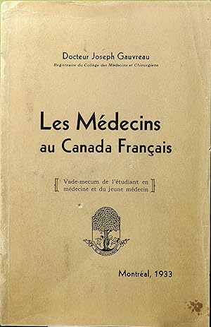 Seller image for Les Medecins au Canada Francais for sale by Fortuna Books