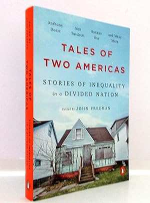 Seller image for Tales of Two Americas: Stories of Inequality in a Divided Nation for sale by The Parnassus BookShop