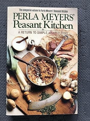 Seller image for PEASANT KITCHEN; A Return to Simple, Hearty Food for sale by Cragsmoor Books