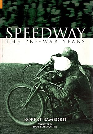 Image du vendeur pour Speedway The Pre-War Years mis en vente par Delph Books PBFA Member