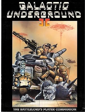 Imagen del vendedor de Galactic Underground II: The Battlelord's Player Companion a la venta por Kenneth Mallory Bookseller ABAA