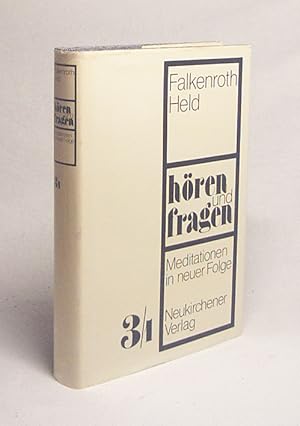 Imagen del vendedor de Hren und fragen : Eine Predigthilfe. Bd. 3., Zweite Evangelienreihe / T. 1. / begr. von Georg Eichholz. Hrsg. von Arnold Falkenroth u. Heinz Joachim Held a la venta por Versandantiquariat Buchegger