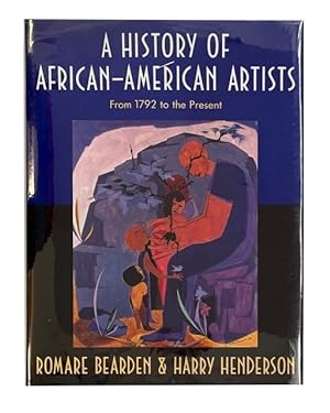 Bild des Verkufers fr A History of African-American Artists from 1792 to the Present zum Verkauf von McBlain Books, ABAA