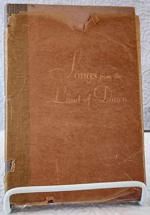 Seller image for SONGS FROM THE LAND OF DAWN for sale by Windy Hill Books