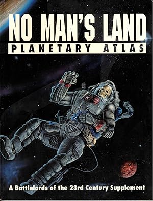 Imagen del vendedor de No Man's Land: Planetary Atlas a la venta por Kenneth Mallory Bookseller ABAA