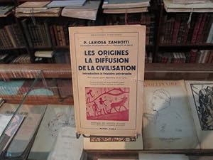 Bild des Verkufers fr Les origine et la diffusion de la civilisation zum Verkauf von Librairie FAUGUET