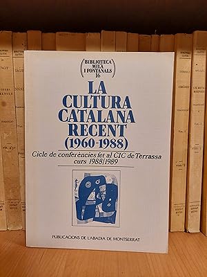 Seller image for La cultura catalana recent. (1960-1988) for sale by Martina llibreter