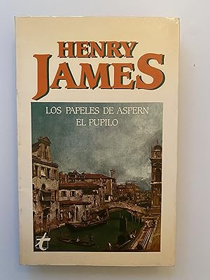 Imagen del vendedor de Los papeles de Aspern. El pupilo a la venta por Nk Libros