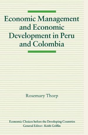 Bild des Verkufers fr Economic Management and Economic Development in Peru and Colombia zum Verkauf von AHA-BUCH GmbH