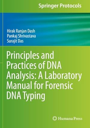 Bild des Verkufers fr Principles and Practices of DNA Analysis: A Laboratory Manual for Forensic DNA Typing zum Verkauf von AHA-BUCH GmbH