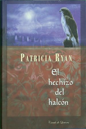 Imagen del vendedor de El hechizo del halcn a la venta por Librera Alonso Quijano