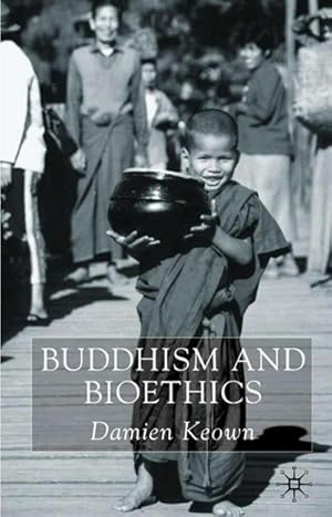 Bild des Verkufers fr Buddhism and Bioethics zum Verkauf von AHA-BUCH GmbH