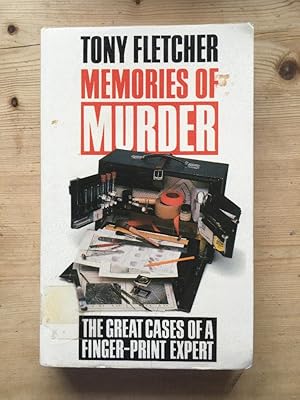 Imagen del vendedor de Memories of Murder: The Great Cases of a Fingerprint Expert a la venta por Cambridge Recycled Books