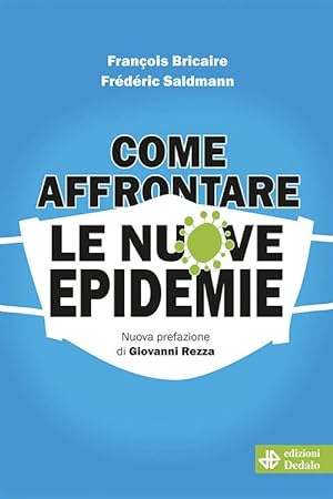 Image du vendeur pour Come affrontare le nuove epidemie mis en vente par Libro Co. Italia Srl