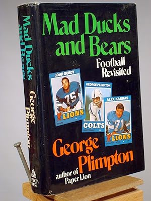 Imagen del vendedor de Mad Ducks And Bears: Football Revisited a la venta por Henniker Book Farm and Gifts