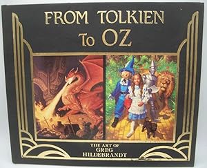 Imagen del vendedor de From Tolkien to Oz: The Art of Greg Hildebrandt a la venta por Easy Chair Books