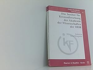 Immagine del venditore per Zeitgeschichtliche Forschungen, Bd.4, Das Institut fr Kosmosforschung der Akademie der Wissenschaften der DDR: Ein Beitrag zur Erforschung der . von 1957 bis 1991. Dissertationsschrift venduto da Book Broker