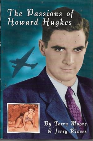 Seller image for The Passions of Howard Hughes for sale by Bookfeathers, LLC