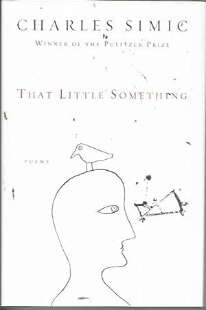 Seller image for That Little Something: Poems for sale by Bookfeathers, LLC
