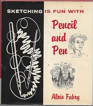 Seller image for Sketching Is Fun with Pencil and Pen (Avenel: 1958) for sale by Bookfeathers, LLC