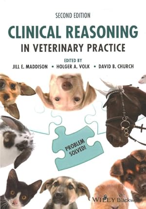 Seller image for Clinical Reasoning in Veterinary Practice : Problem Solved! for sale by GreatBookPrices
