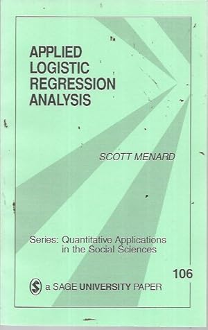 Seller image for Applied Logistic Regression Analysis (Quantitative Applications in the Social Sciences106) for sale by Bookfeathers, LLC