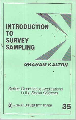 Bild des Verkufers fr Introduction to Survey Sampling (Quantitative Applications in the Social Sciences 35) zum Verkauf von Bookfeathers, LLC