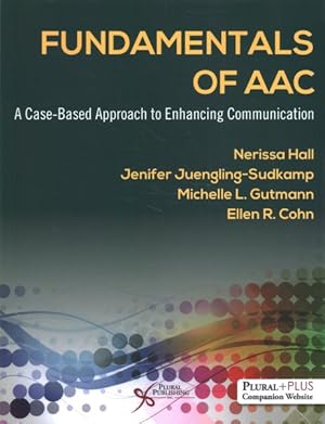 Immagine del venditore per Fundamentals of Aac : A Case-based Approach to Enhancing Communication venduto da GreatBookPricesUK
