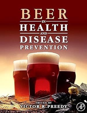 Bild des Verkufers fr Beer in Health and Disease Prevention zum Verkauf von WeBuyBooks