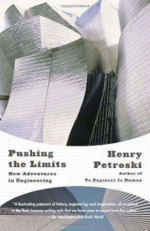 Bild des Verkufers fr Pushing the Limits: New Adventures in Engineering (Vintage) zum Verkauf von WeBuyBooks