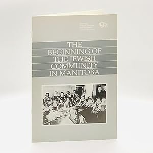 The Beginning of the Jewish Community in Manitoba