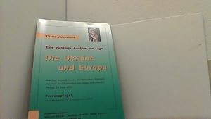 Image du vendeur pour Eine glasklare Analyse zur Lage. Die Ukraine und Europa. mis en vente par Antiquariat Uwe Berg