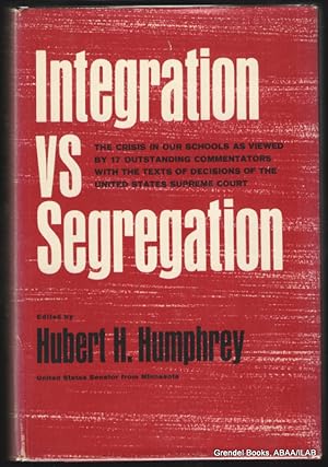 Seller image for Integration vs Segregation. for sale by Grendel Books, ABAA/ILAB